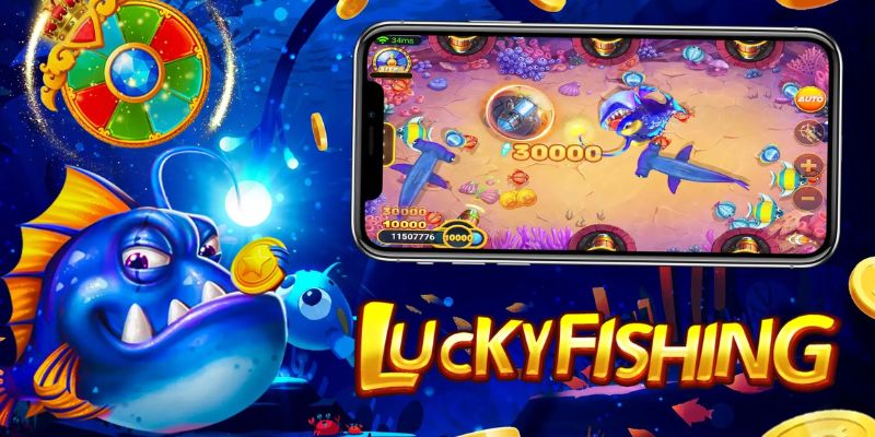 Khám phá điểm nổi bật của tựa game lucky fishing